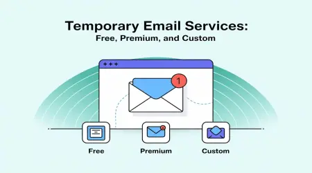 Free vs Premium vs Custom Domains: Which TempEmail Option Is Right For You?